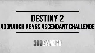 Destiny 2 Ascendant Challenge Walkthrough Agonarch Abyss Ascendant Challenge Weekly Bounty Petra [upl. by Butler]