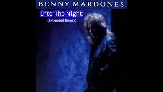 Benny Mardones  Into the Night Extended Remix from the album quotNever Run Never Hidequot 1980 [upl. by Ranite]