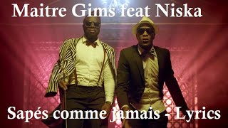 Gims  Sapés comme jamais ♫ Lyrics Paroles Karaoke [upl. by Dirgis]