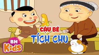 Cậu Bé Tích Chu  Truyện Cổ Tích Việt Nam [upl. by Faubert]