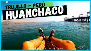 🌅 HUANCHACO Un paraíso costero en PERÚ 🐚 Descubre la belleza de la PLAYA Huanchaco Trujillo🏄 [upl. by Ennayrb474]