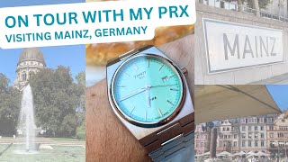 How Does My Tissot PRX 40mm Keep Up On My OneDayTrip To Mainz [upl. by Sokim393]