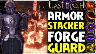 Armor Stacking Bleed Forge Strike Forge Guard Build Guide Showcase  Last Epoch 092 [upl. by Mead]