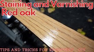 How to Stain Red Oak Wood the RIGHT way [upl. by Gibbons]