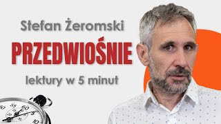 Przedwiośnie  Streszczenie i opracowanie w 5 minut  Stefan Żeromski [upl. by Brass]