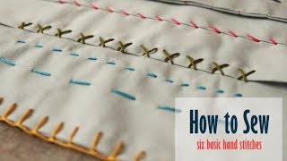 Learn How to Sew by Hand Six Basic Hand Stitches [upl. by Shelly182]