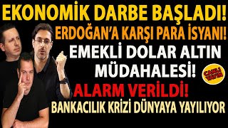 EKONOMİK DARBE BAŞLADI ERDOĞAN’A KARŞI PARA İSYANI EMEKLİ ALTIN VE DOLAR MÜDAHALESİ ALARM VERİLDİ [upl. by Orianna]