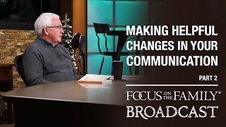 Making Helpful Changes In Your Communication Part 2  Dr Mike Bechtle [upl. by Folberth]