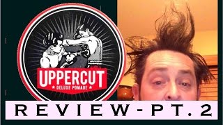 Layrite Pomade vs Uppercut Pomade CONCLUSIVE REVIEW pt 2 of 2 [upl. by Quirita]