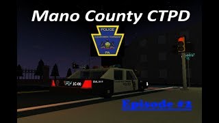 ROBLOX  Mano County CTPD 2  MANY SHOOTOUTS [upl. by Yorgen619]