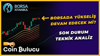 Borsa İstanbul Teknik Analiz  Son Durum  Bist 100 Yorumları  Neden Yükseliyor  Son Dakika [upl. by Solracnauj]