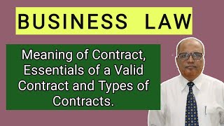 Business Law II Meaning and Essentials of Valid Contract II Types of Contracts II Khans Commerce [upl. by Jeb]