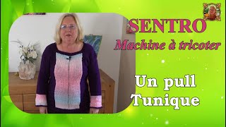 🧶 Tuto Sentro  👕 Un Pull Tunique [upl. by Alroy]