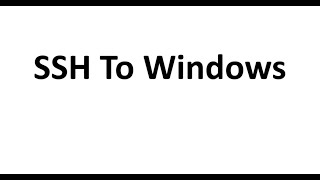 SSH To Windows using PasswordSSH Keys [upl. by Monia198]