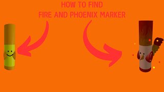 How To Find Fire Marker and Phoenix Marker  Find The Markers [upl. by Akinehc909]