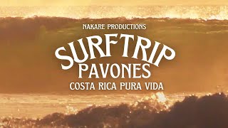 Costa Rica  Surf Trip Pavones Pura Vida [upl. by Kellen732]