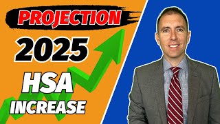 2025 HSA Max Contribution Limit Update and Prediction [upl. by Nivled]