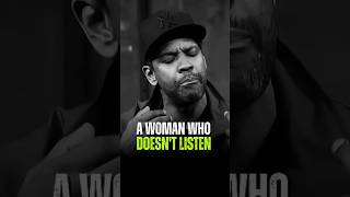 A woman who doesnt listen Denzel Washington Motivational Life Advicemotivation [upl. by Karli856]