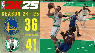 GOLDEN STATE WARRIORS vs BOSTON CELTICS  SEASON 20242025  NBA 2K25 [upl. by Arahsat]