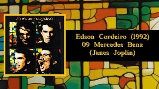 Edson Cordeiro LP CD Edson Cordeiro 1992 09 Mercedes Benz [upl. by Eittocs]