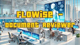 FLowise Document Reviewer [upl. by Annnora]