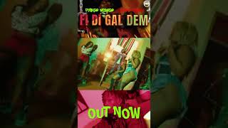 Dynaso Wegoso amp Exray Taniua  Fi Di Gyal Dem  Out Now [upl. by Teddi81]