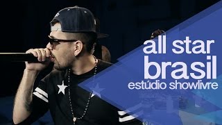 quot12 de junhoquot  AllStar Brasil no Estúdio Showlivre 2014 [upl. by Asfah]