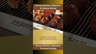 The Ultimate Ferrero Rocher Collection 24 Pieces Recipe Guide [upl. by Stulin262]