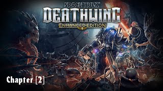 Space Hulk Deathwing  Chapter 2 [upl. by Navetse]