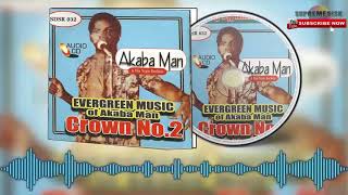 Benin Music Old School► Akabaman  Evergreen Music of Akaba Man Grown No 2 [upl. by Lyrad]