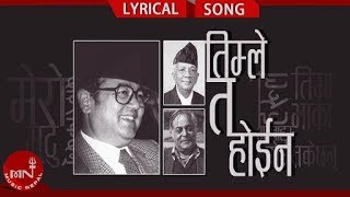 quotतिमीले त हाेईनquot Timle Ta Hoina  Bachhu Kailash  Lyrical Video  Superhit Nepali Song [upl. by Ramma]