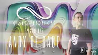 Coss Bocanegra Presents Time Differences 645 Andy de Gage Guest Mix [upl. by Eedahs]