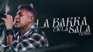 La Barra En La Sala En Vivo [upl. by Norrej638]