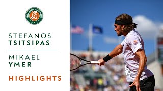 Stefanos Tsitsipas vs Mikael Ymer Round 3 Highlights I RolandGarros 2022 [upl. by Klimesh]