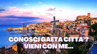 Conosci Gaeta città Vieni con me [upl. by Toni]