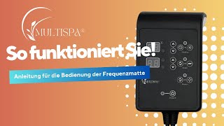 MultiSpa® Anleitung für die Bedienung der Frequenzmatte [upl. by Faun306]