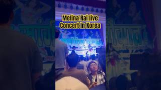 NACHA FIRIRI  Melina Rãi live In Korea  Live Singing Melina Rai youtubeshortsmusic [upl. by Yregerg]