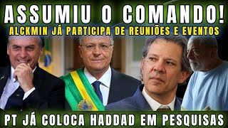 URGENTE PASSOU COMANDO ALCKMIN ASSUME PETISTAS FICAM EM PÂNICO PARTIDO JÁ COLOCA HADDAD EM PESQUISA [upl. by Agnese]