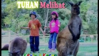 Tuhan Melihat  Kevin amp Karyn [upl. by Wandy]