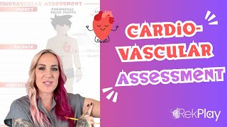 RekPlay  Assessment  Lesson 4  Cardiovascular Assessment [upl. by Cash]