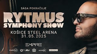 Rytmus Symphony Show Sága pokračuje  3152025 Steel Aréna Košice [upl. by Ahsakal]