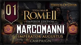 Total War Rome II Imperator Augustus  Marcomanni Campaign 1 [upl. by Oedama]