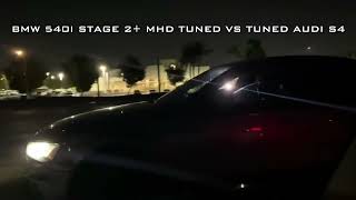 BMW 540i Stage 2 MHD Tuned Vs Tuned Audi S4 🇲🇽🔥 [upl. by Nylyram]