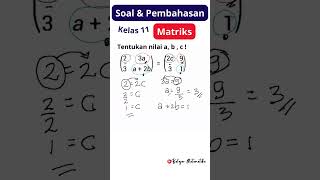 Matriks Kelas 11 IMencari nilai a b c I Konsep Mudah MatematikaImatriks math persamaanmatriks [upl. by Ahsem850]