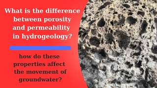 What is the difference between porosity and permeability in hydrogeology [upl. by Naesar]