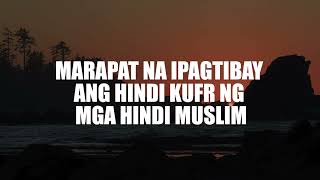 Marapat na Ipagtibay ang Kufr ng mga Hindi Muslim [upl. by Yellah]