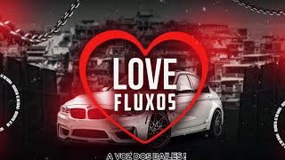 CHOVE CHUVA  DJ Wall Mc Grilo Mc Flavinho Mc Magrinho LOVE FLUXOS [upl. by Shoemaker]