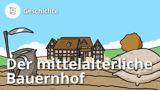 Der mittelalterliche Bauernhof – Geschichte  Duden Learnattack [upl. by Erreip]