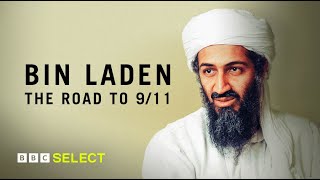 Bin Laden The Road to 911  Trailer  BBC Select [upl. by Enimrej]