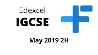 IGCSE Maths Edexcel May 2019 Paper 2H [upl. by Nehte]